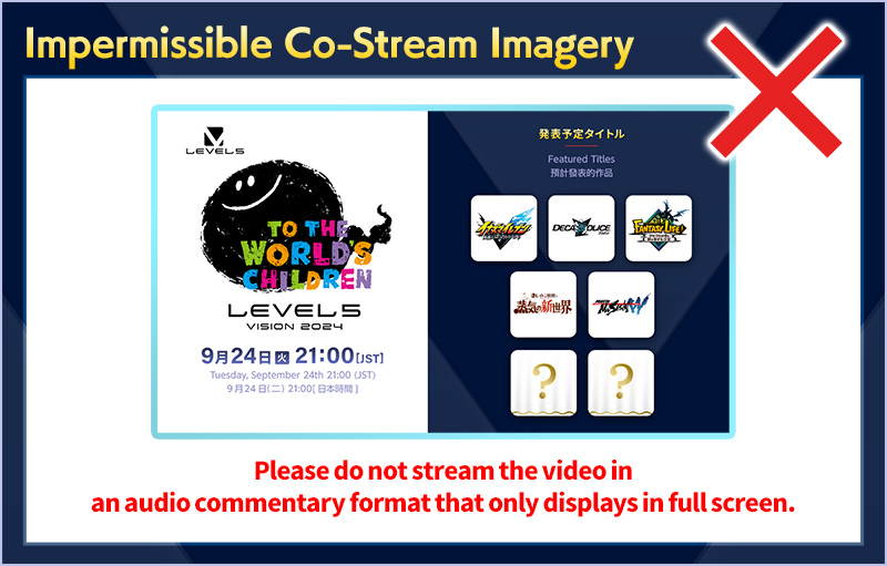 Impermissible Co-Stream Imagery／Please do not stream the video in an audio commentary format that only displays in full screen.